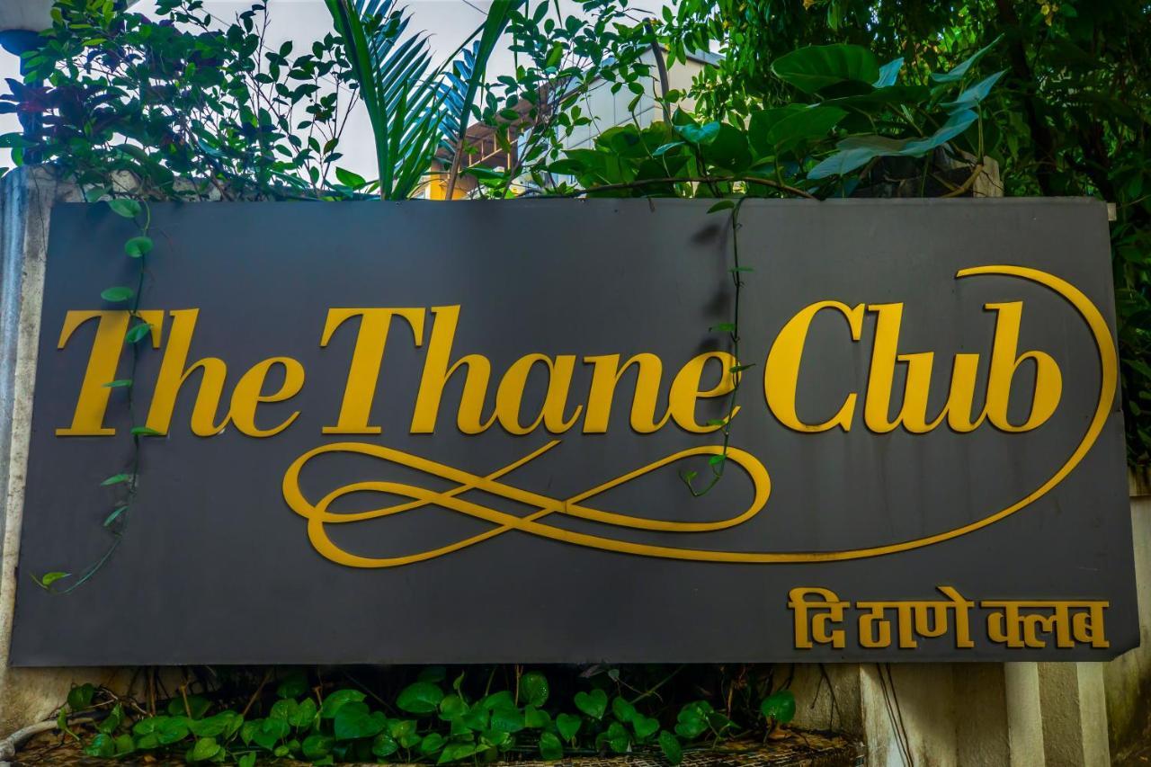 The Thane Club Extérieur photo